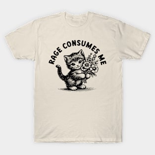 Rage Consumes Me Cat T-Shirt